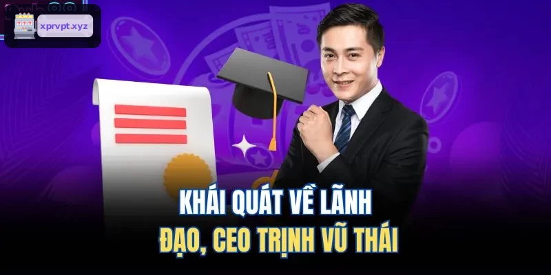 Khái quát về lãnh đạo, CEO Võ Đình Sơn