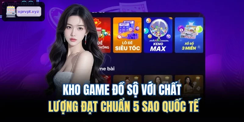 Kho trò chơi phong phú đạt chuẩn quốc tế 5 sao