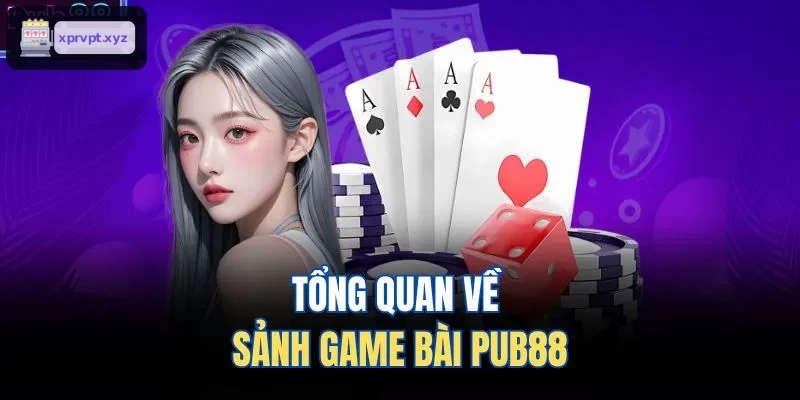 Tổng quan về sảnh game bài TOPBET