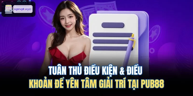 Tuân thủ điều kiện & điều khoản để yên tâm giải trí tại TOPBET